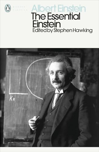 The Essential Einstein: His Greatest Works