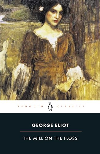 The Mill on the Floss (Penguin Classics)