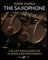 John Harle: The Saxophone: The Art And Science Of Playing And Performing (Faber Edition)