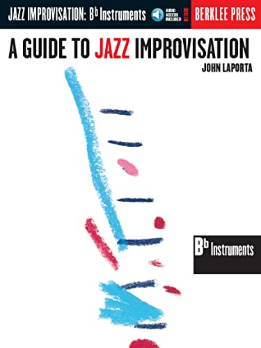 A Guide To Jazz Improvisation -B Flat Instruments-: Noten, CD für Instrument(e) in b: Bb Instruments