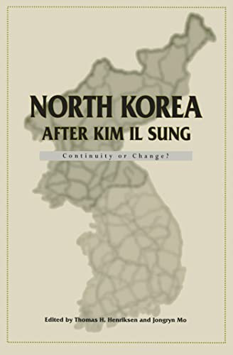 North Korea After Kim Il Sung: Continuity or Change? (Hoover Institution Press Publication, Band 438)