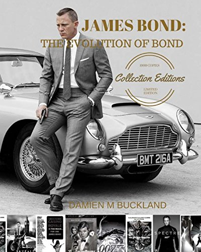 James Bond: The Evolution of Bond: 1000 Copy Limited Edition (collection editions)