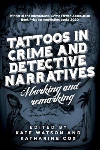 Tattoos in crime and detective narratives: Marking and Remarking