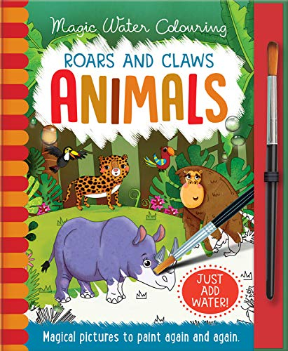 Roars and Claws - Animals, Mess Free Activity Book (Magic Water Colouring)