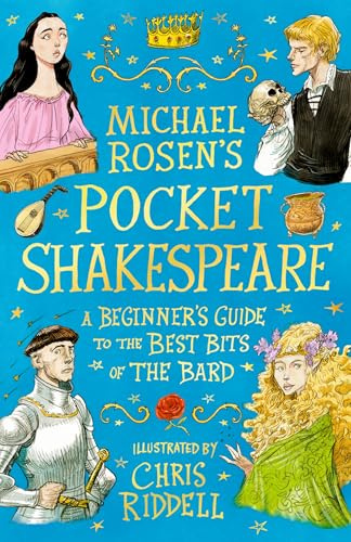 WALKER BOOKS Michael Rosens Pocket Shakespeare A Beginners Guide to the Best Bits of the Bard.