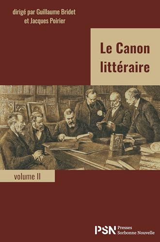 Le Canon littéraire, volume II: Le canon remis en cause