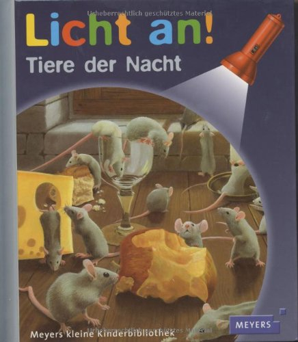 Meyer. Die kleine Kinderbibliothek - Licht an! / Tiere der Nacht