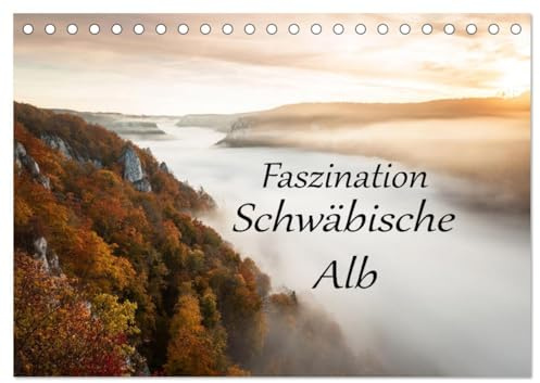 Faszination Schwäbische Alb (Tischkalender 2026 DIN A5 quer), CALVENDO Monatskalender: Stimmungsvolle Landschaften der Schwäbischen Alb. (CALVENDO Natur)