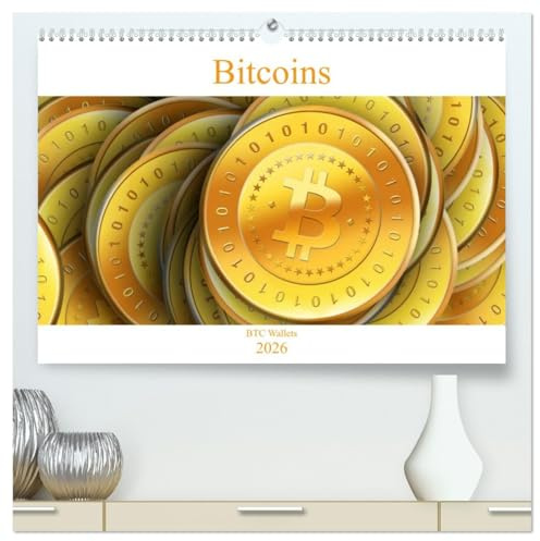 Bitcoins (hochwertiger Premium Wandkalender 2026 DIN A2 quer), Kunstdruck in Hochglanz: Schöne Bitcoin Grafiken als praktischer Wandkalender (CALVENDO Technologie)