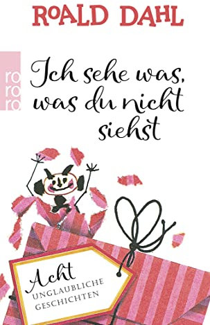 Ich sehe was, was du nicht siehst: Acht unglaubliche Geschichten