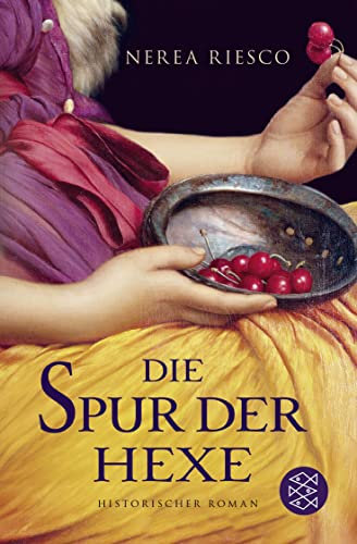 Die Spur der Hexe: Historischer Roman