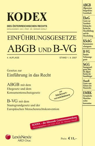 KODEX Einführungsgesetze ABGB und B-VG (Kodex des österreichischen Rechts: Hauptband)