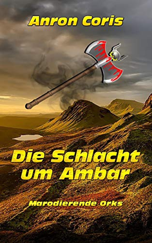 Marodierende Orks (Die Schlacht um Ambar)