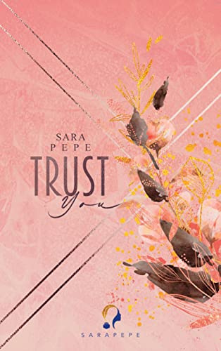TRUST YOU (TRUST- Reihe)