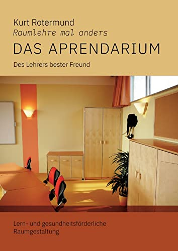 Das Aprendarium: Lern- und gesundheitsfördernde Klassenraumgestaltung
