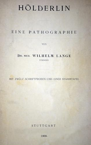 Hölderlin Eine Pathographie