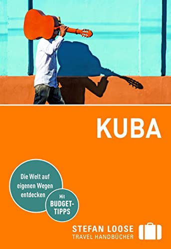 Stefan Loose Reiseführer Kuba: mit Reiseatlas