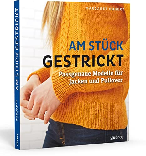 Am Stück gestrickt. Passgenaue Modelle für Jacken und Pullover