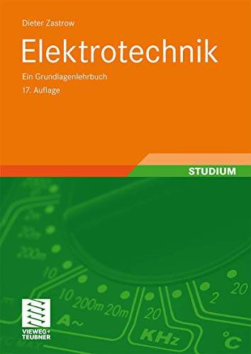 Elektrotechnik: Ein Grundlagenlehrbuch