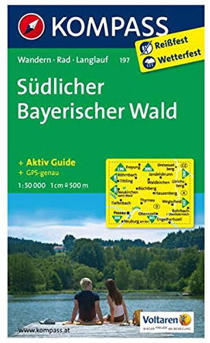 KOMPASS Wanderkarte Südlicher Bayerischer Wald: Wanderkarte mit Aktiv Guide, Radwegen und Langlaufloipen. GPS-genau. 1:50000 (KOMPASS-Wanderkarten, Band 197)