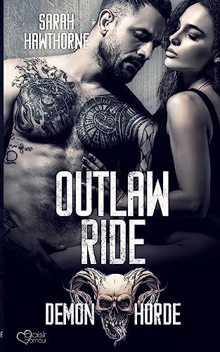 Demon Horde MC Teil 3: Outlaw Ride