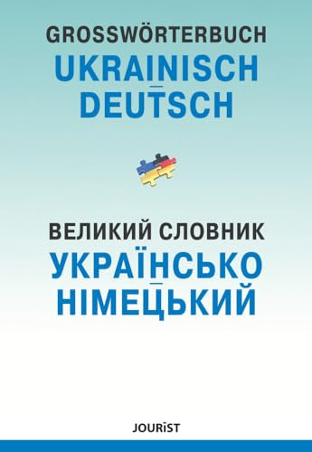 Großwörterbuch Ukrainisch-Deutsch