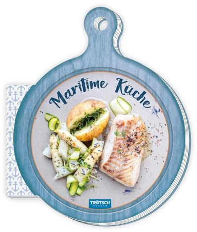 Trötsch Kochbuch Maritime Küche: Rezeptbuch Stanzbuch Geschenk- Kochbuch