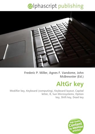 AltGr key: Modifier key, Keyboard (computing), Keyboard layout, Capital letter, ß, Sun Microsystems, Option key, Shift key, Dead key