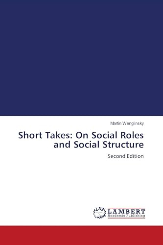 Short Takes: On Social Roles and Social Structure: Second Edition