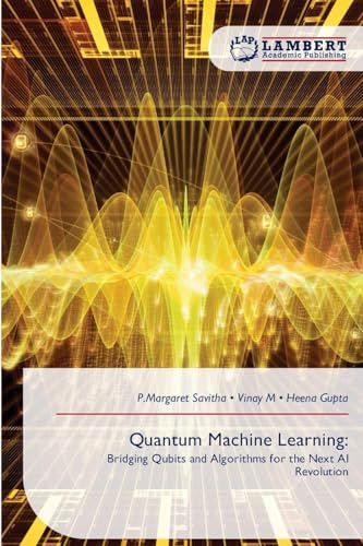 Quantum Machine Learning:: Bridging Qubits and Algorithms for the Next AI Revolution