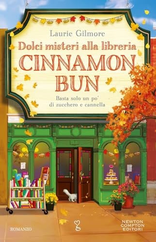 Dolci misteri alla libreria Cinnamon Bun - Il romanzo più atteso dell’anno