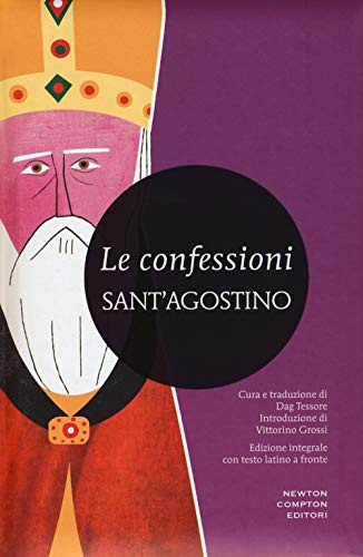 Le confessioni. Testo latino a fronte. Ediz. integrale