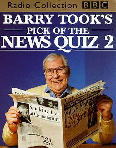 Barry Took's Pick of the News Quiz: No.2 (BBC Radio Collection)