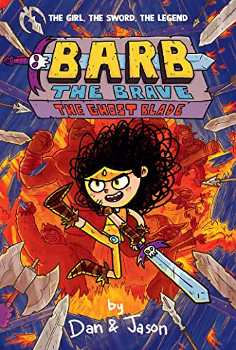 The Ghost Blade: Volume 2 (Barb the Brave)