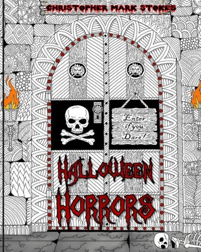 Halloween Horrors: Adult Colouring Book: A Colourful Spooky Adventure: Stress Relieving Halloween Colouring Book