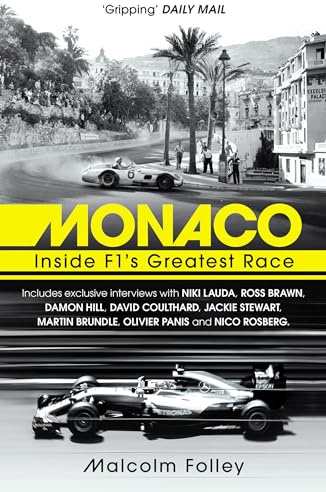 Monaco: Inside F1’s Greatest Race