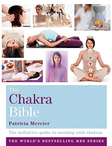 The Chakra Bible: Godsfield Bibles