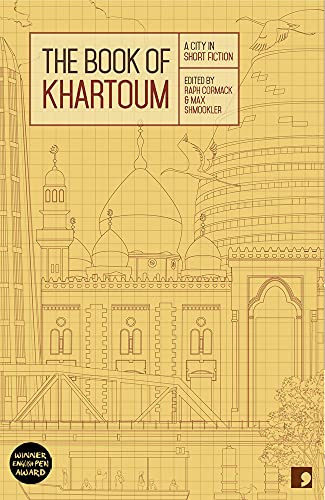 The Book of Khartoum: A City in Short Fiction