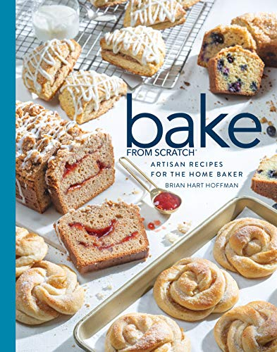 Bake from Scratch: Artisan Recipes for the Home Baker (4)