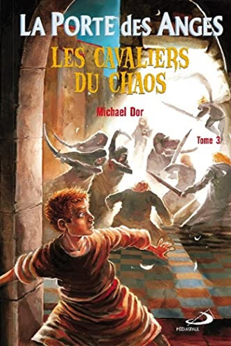PORTE DES ANGES (LA) poche TOME 3: CAVALIERS DU CHAOS (LES)