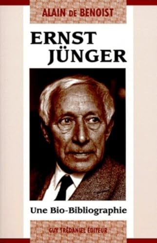Ernst Jünger : Une bio-bibliographie