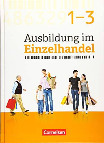 Ausbildung im Einzelhandel - Ausgabe 2017 - Zu allen Ausgaben - Gesamtband Einzelhandelskaufleute: Fachkunde mit Webcode