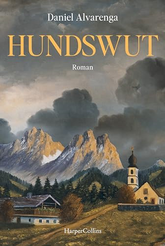Hundswut: Roman | erinnert an Andrea Maria Schenkels »Tannöd« | Buch zum Kinofilm mit Christine Neubauer, Konstantin Wecker, Annika Preil, Markus Brandl, Sepp Schauer und Christian Tramitz
