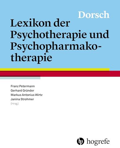 Dorsch – Lexikon der Psychotherapie und Psychopharmakotherapie