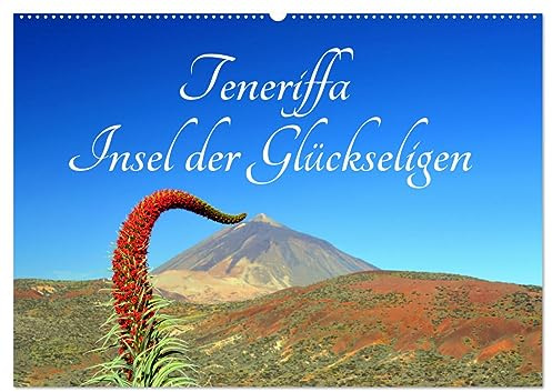 Teneriffa Insel der Glückseligen (Wandkalender 2026 DIN A2 quer), CALVENDO Monatskalender: Traumhafte Bilder einer faszinierenden Insel (CALVENDO Orte)