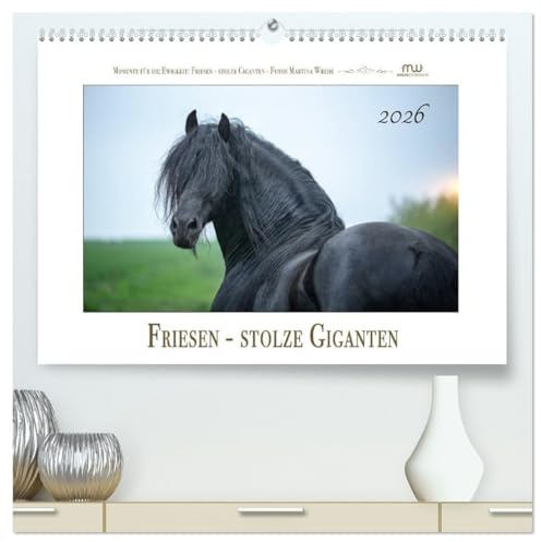 Friesen - stolze Giganten (hochwertiger Premium Wandkalender 2026 DIN A2 quer), Kunstdruck in Hochglanz: Friesen - schwarze Pferdeschönheiten (CALVENDO Tiere)