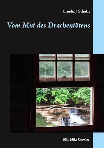 Vom Mut des Drachentötens