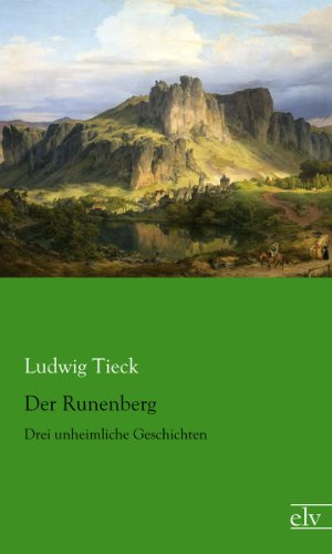 Der Runenberg: Drei unheimliche Geschichten