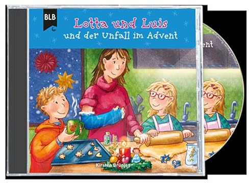 Lotta und Luis und der Unfall im Advent