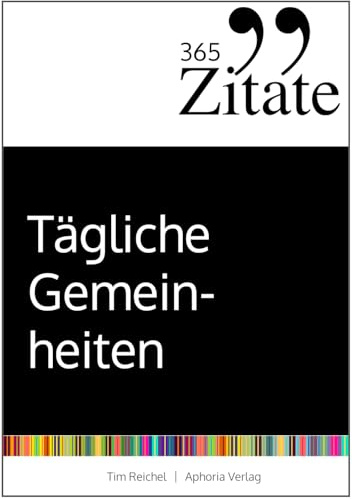 365 Zitate für tägliche Gemeinheiten: Böse Sprüche und schwarzer Humor für jeden Tag (deine tägliche Dosis Schlagfertigkeit und Sarkasmus gegen den Wahnsinn auf dieser Welt)